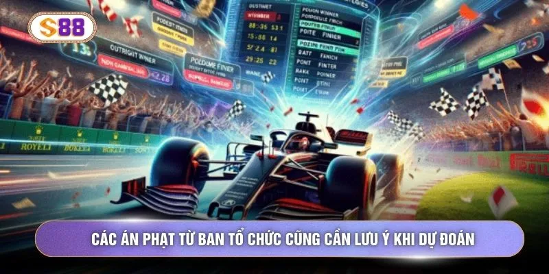 Các án phạt từ ban tổ chức cũng cần lưu ý khi dự đoán