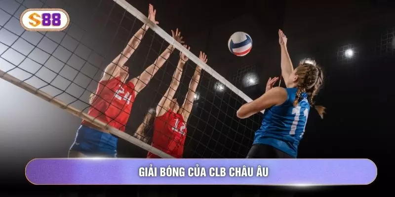 Giải bóng của CLB châu Âu
