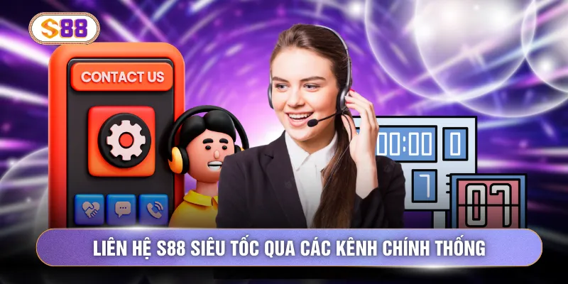 Liên hệ S88 siêu tốc qua các kênh chính thống