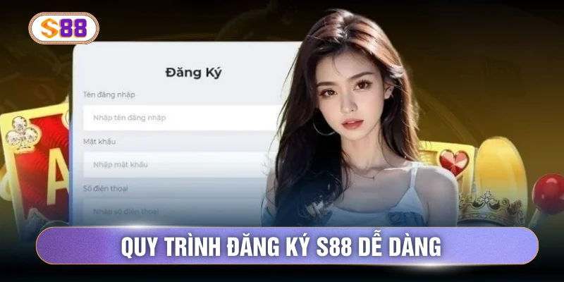 Quy trình đăng ký S88 dễ dàng